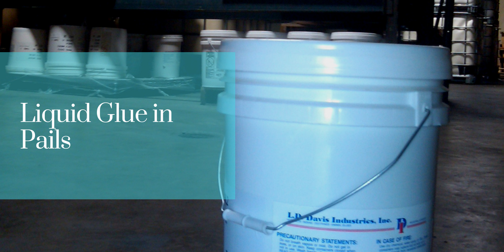 Liquid Glue in Pails