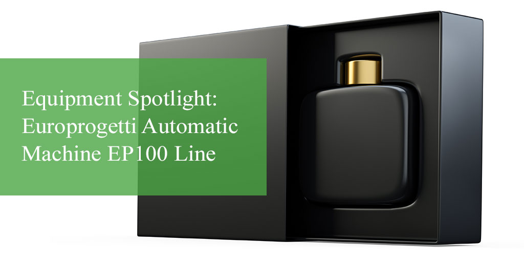 Equipment Spotlight: Europrogetti Automatic Machine EP100 Line