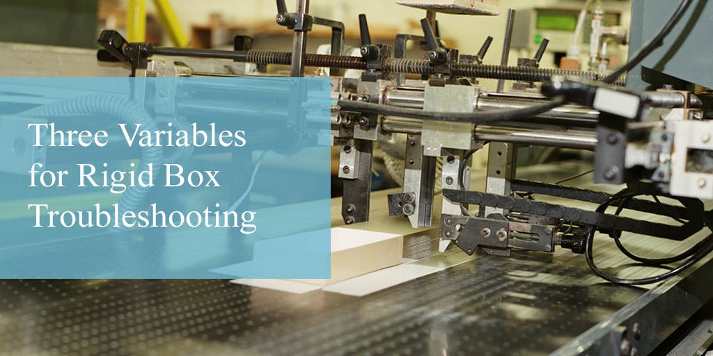 Three Variables for Rigid Box Troubleshooting